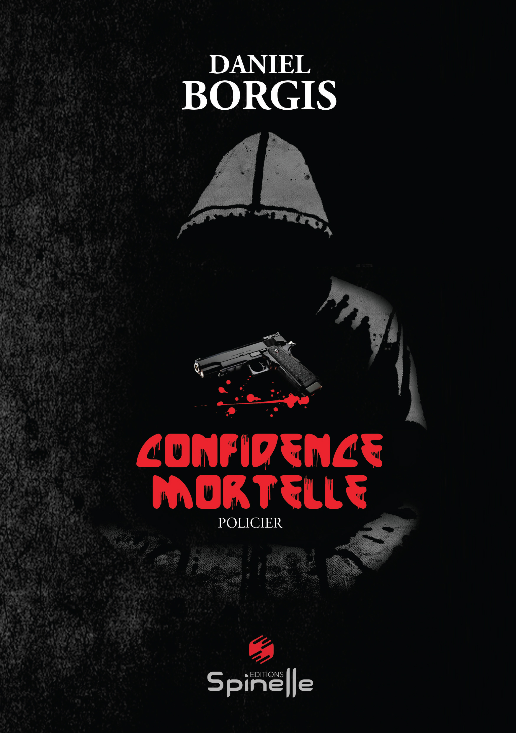Confidence mortelle