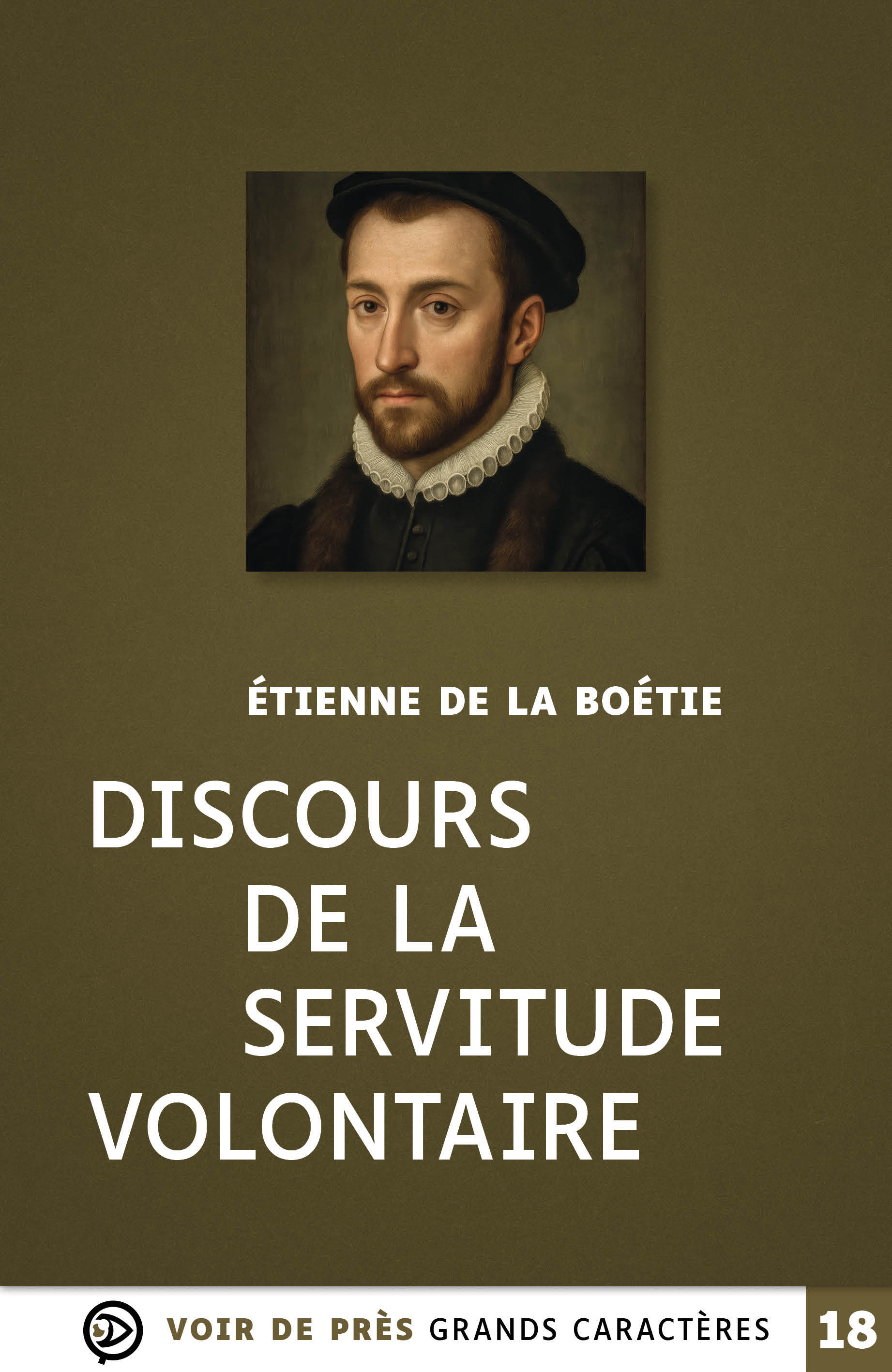 DISCOURS DE LA SERVITUDE VOLONTAIRE