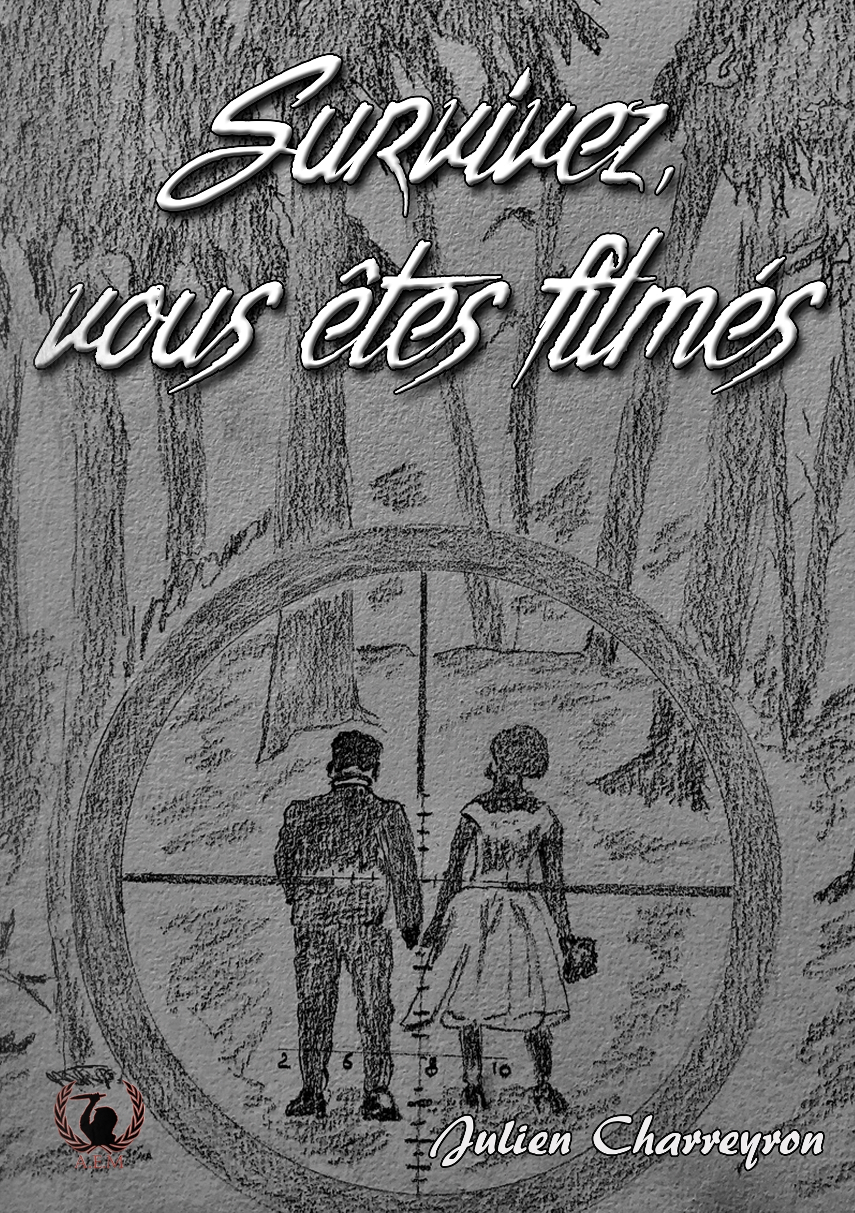 Survivez, vous êtes filmés