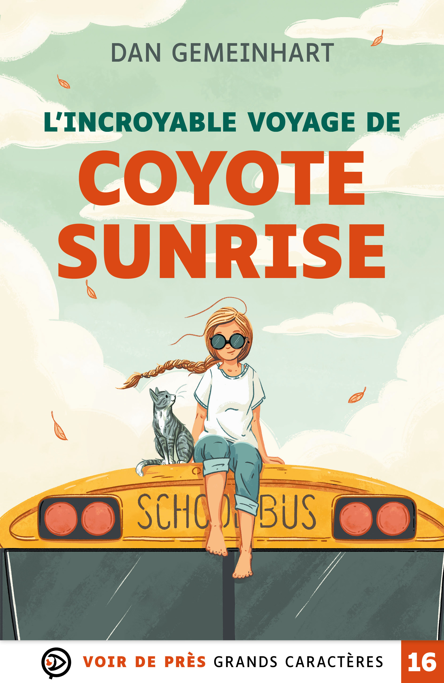 L'INCROYABLE VOYAGE DE COYOTE SUNRISE