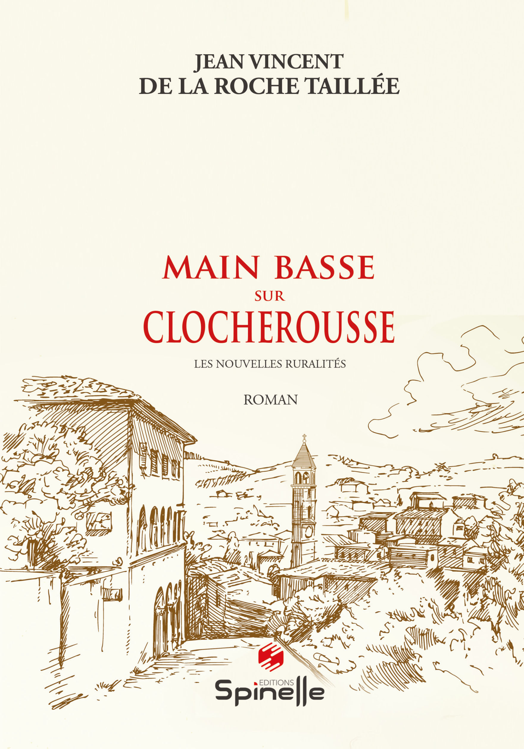 Main basse sur Clocherousse