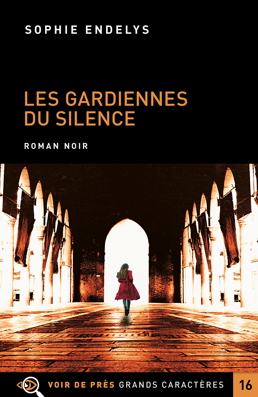 LES GARDIENNES DU SILENCE