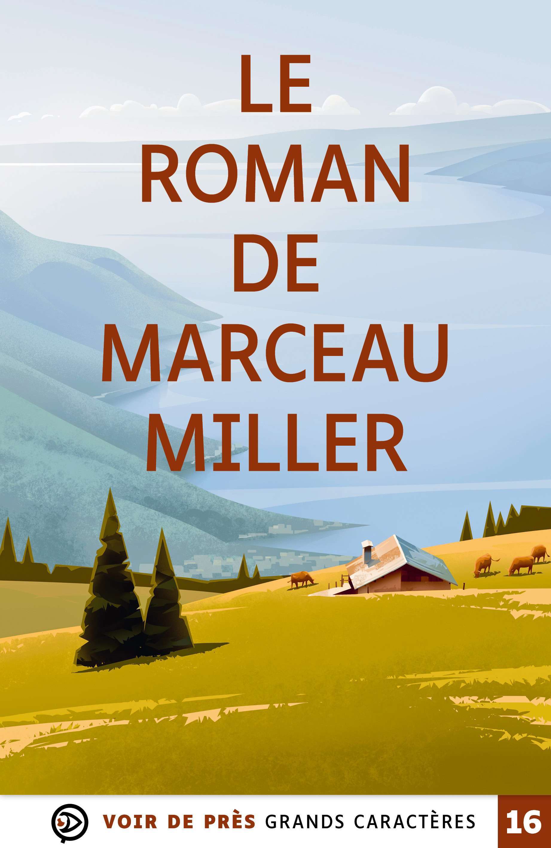 LE ROMAN DE MARCEAU MILLER