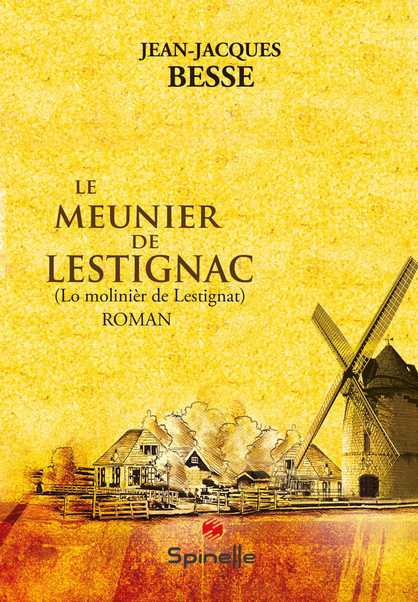 Le meunier de Lestignac Le meunier de Lestignac