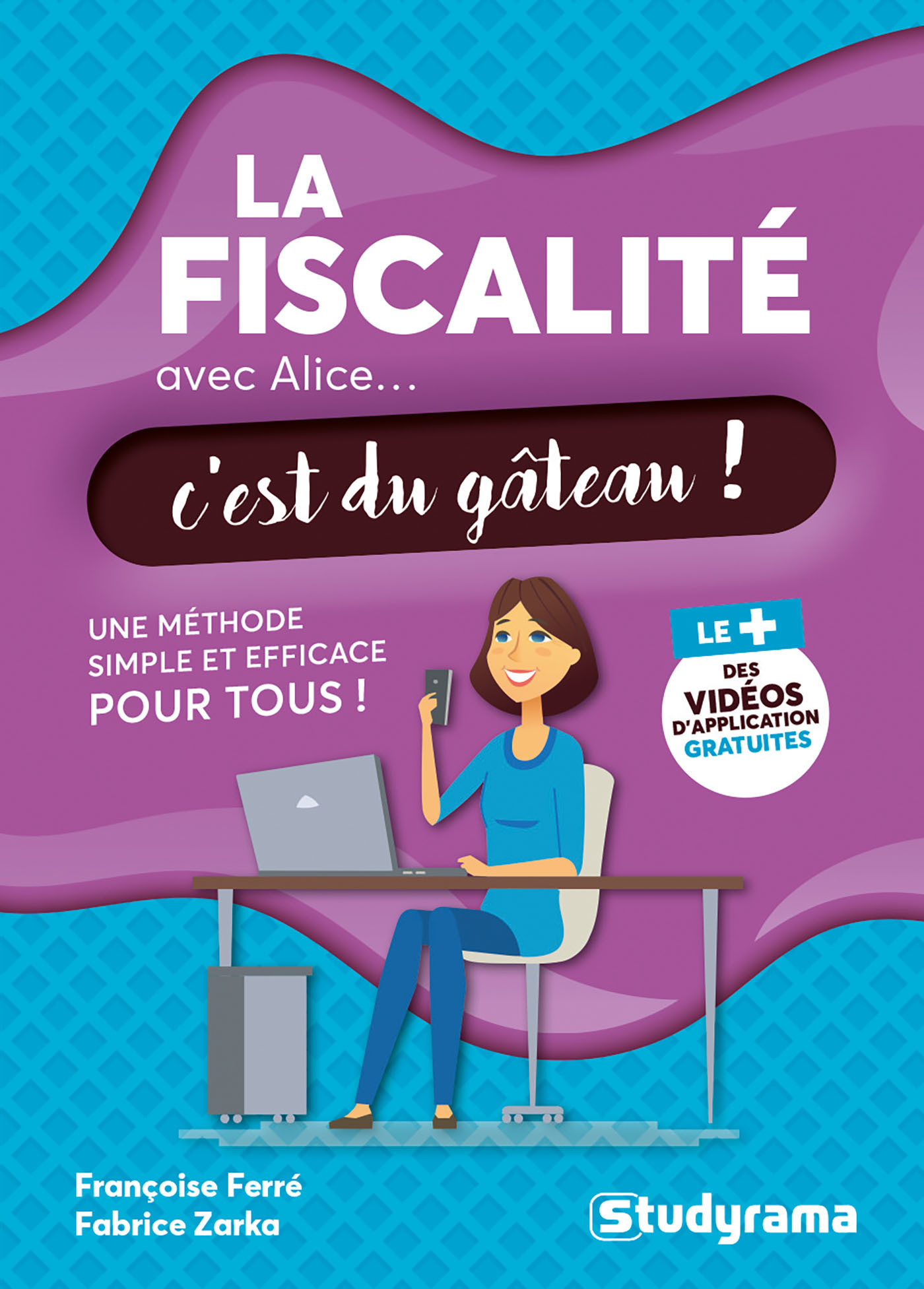 La fiscalité avec Alice... c'est du gâteau ! 
