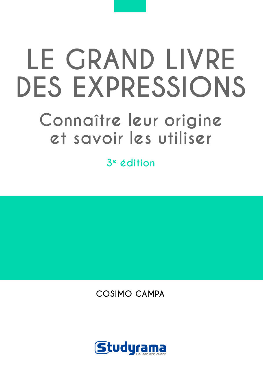 Le grand livre des expressions 3ed