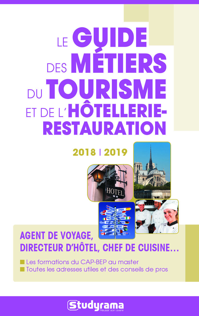 Le guide des métiers du tourisme et de l'hôtellerie-restauration