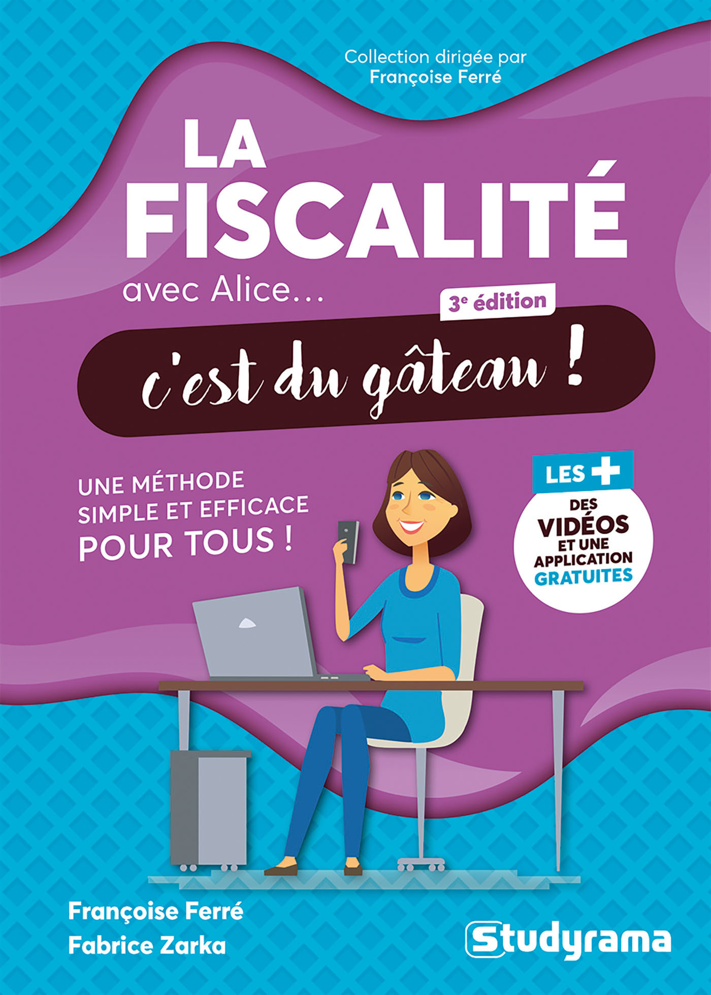 La fiscalité avec Alice, c'est du gâteau !