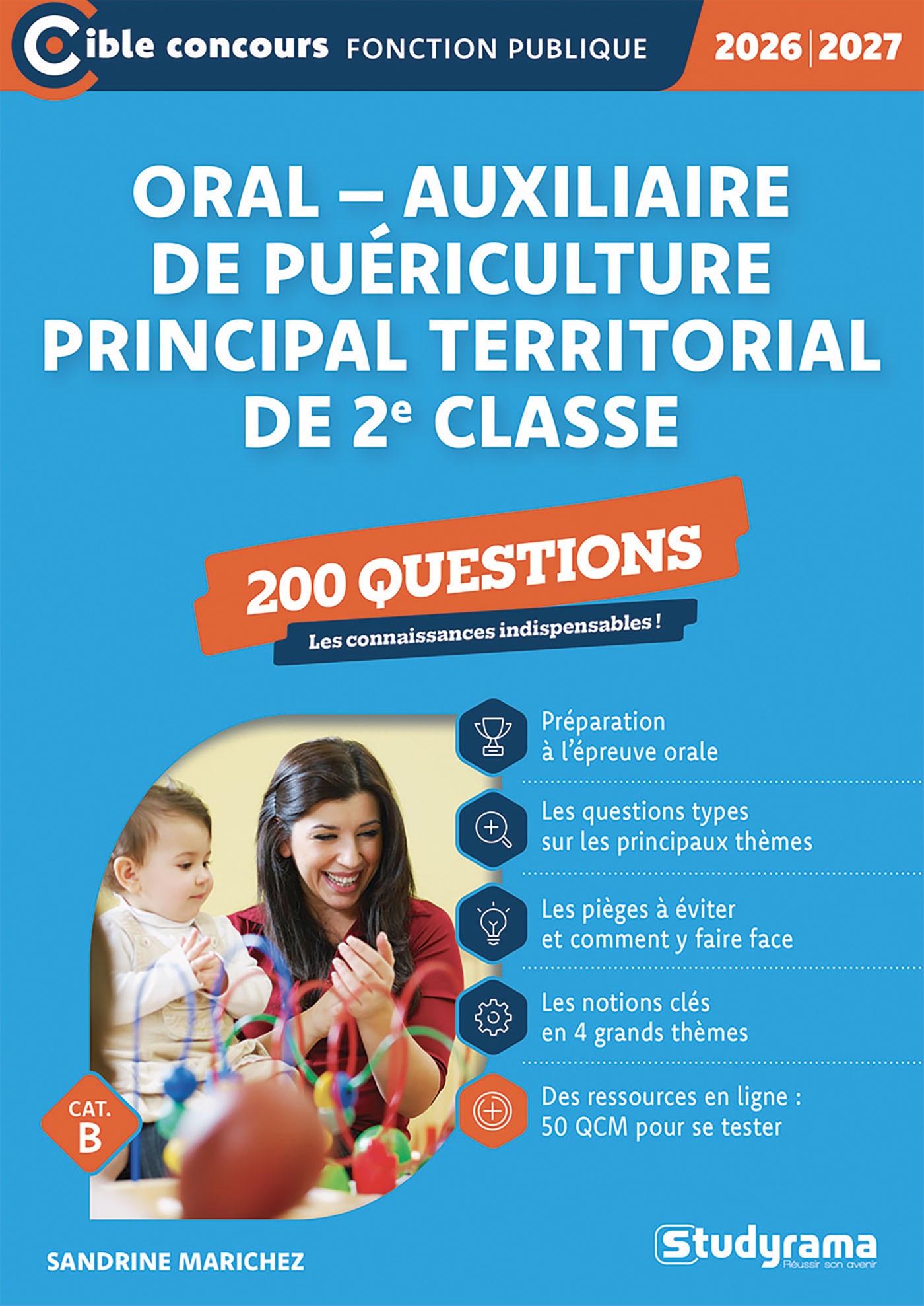 Oral – Auxiliaire de puériculture principal territorial de 2e classe – 200 questions (Catégorie B – Concours 2026-2027)