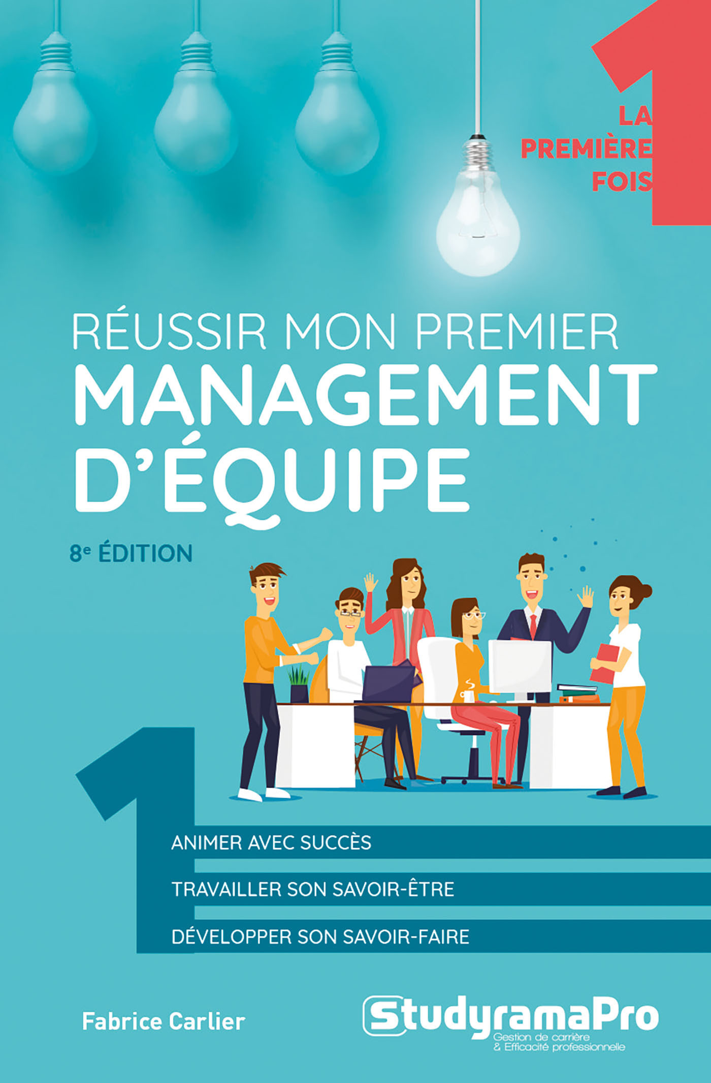 Réussir mon premier management d'équipe