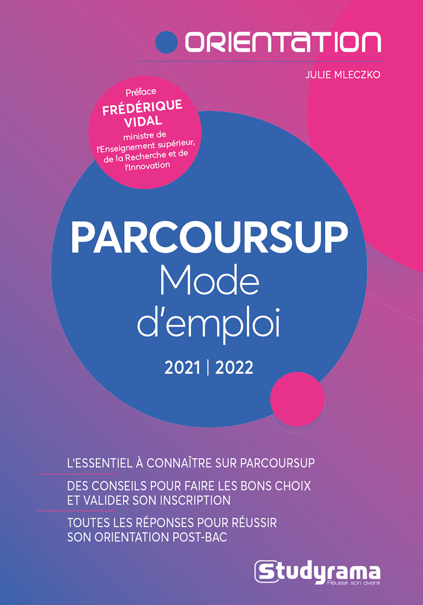Parcoursup mode d'emploi 2021/2022