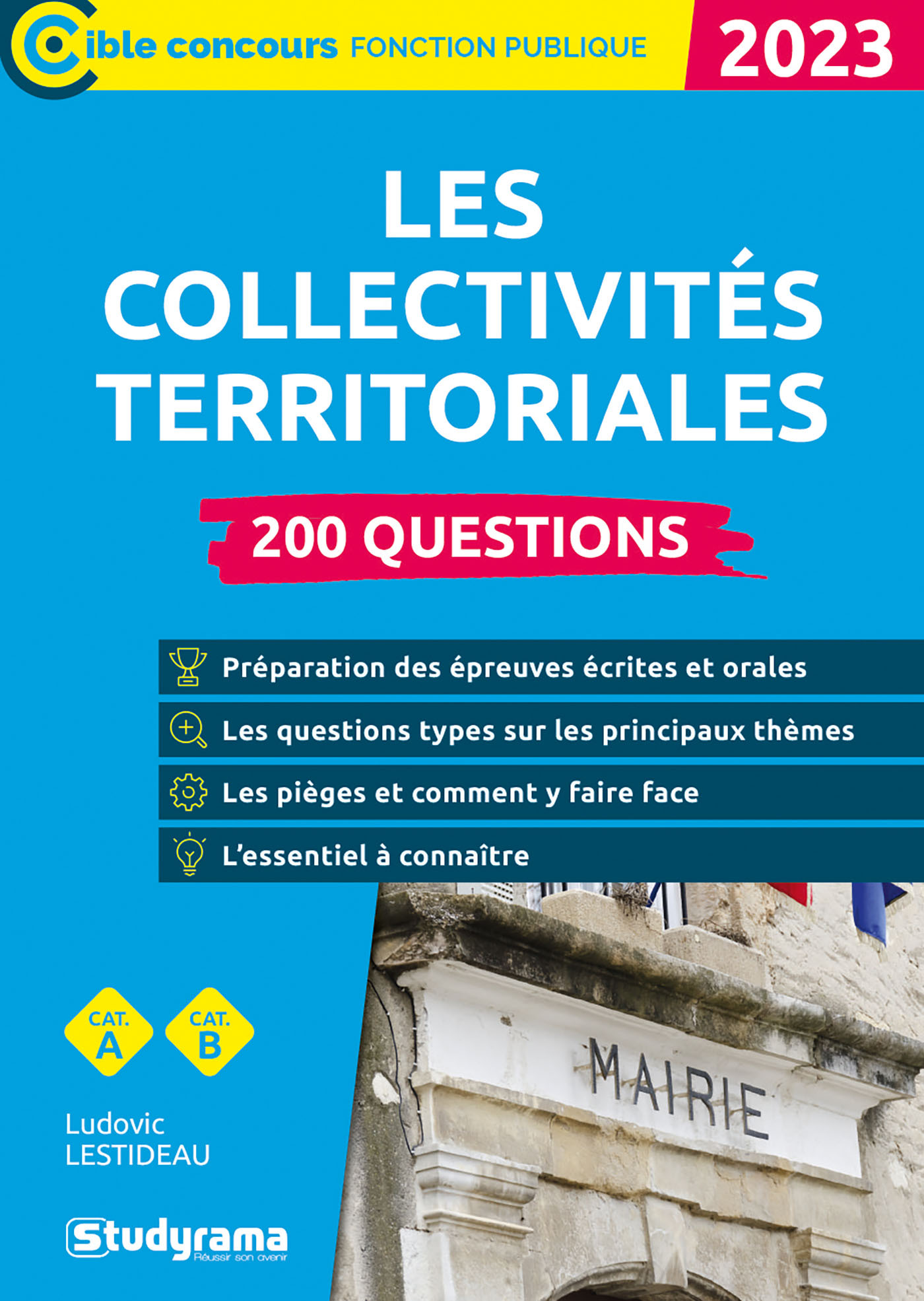 Les collectivités territoriales – 200 questions (Catégories A et B –?Édition 2023)