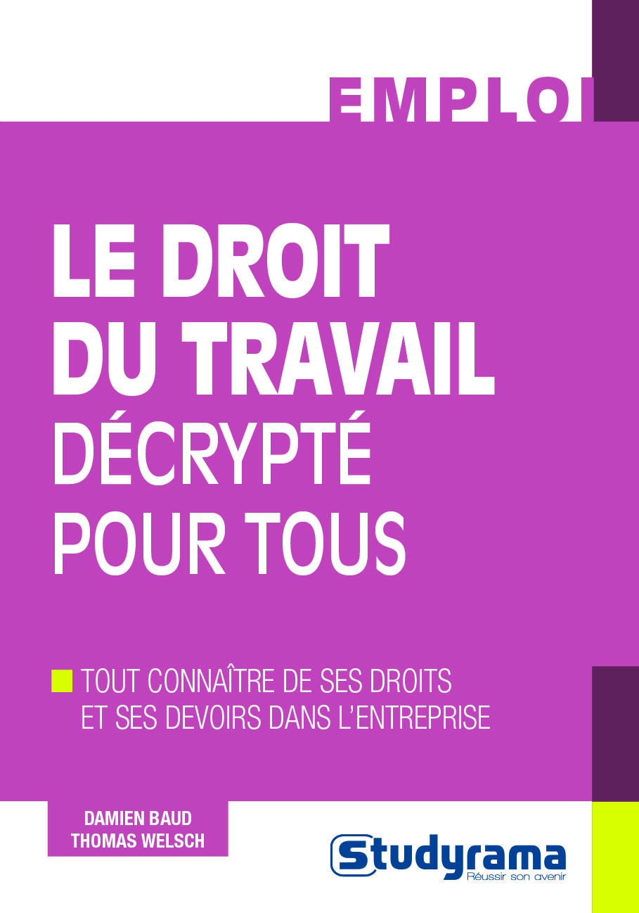 Le droit du travail décrypté pour tous