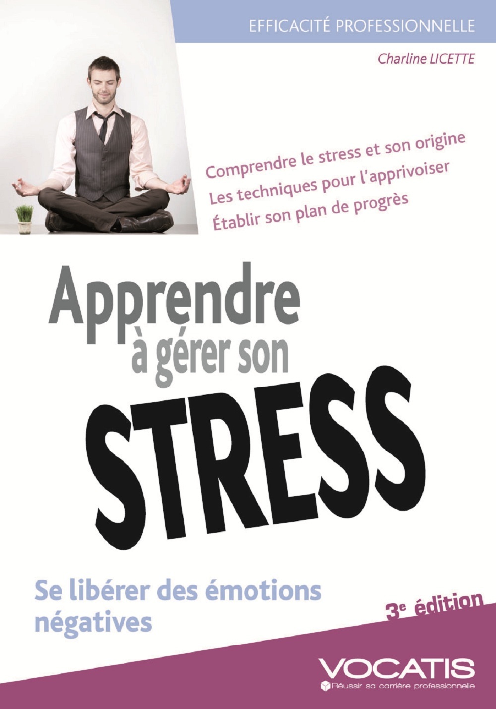Apprendre à gérer son stress