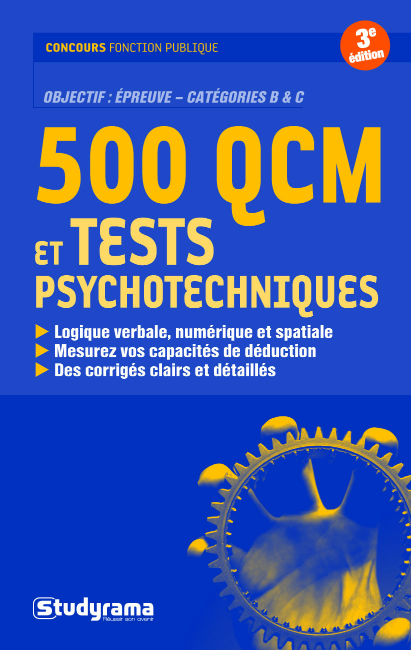 500 qcm et tests psychotechniques