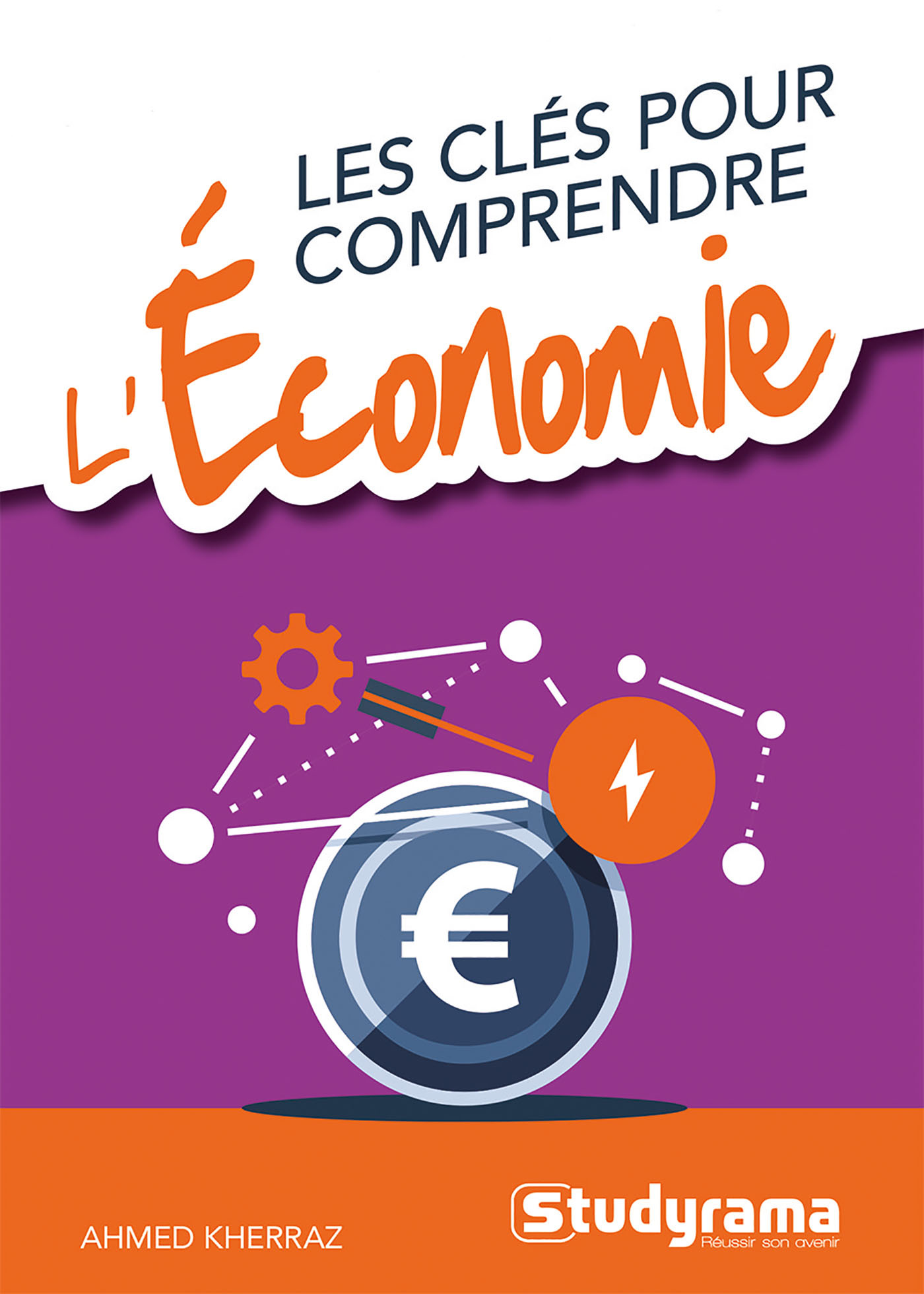 Les clés pour comprendre l'économie