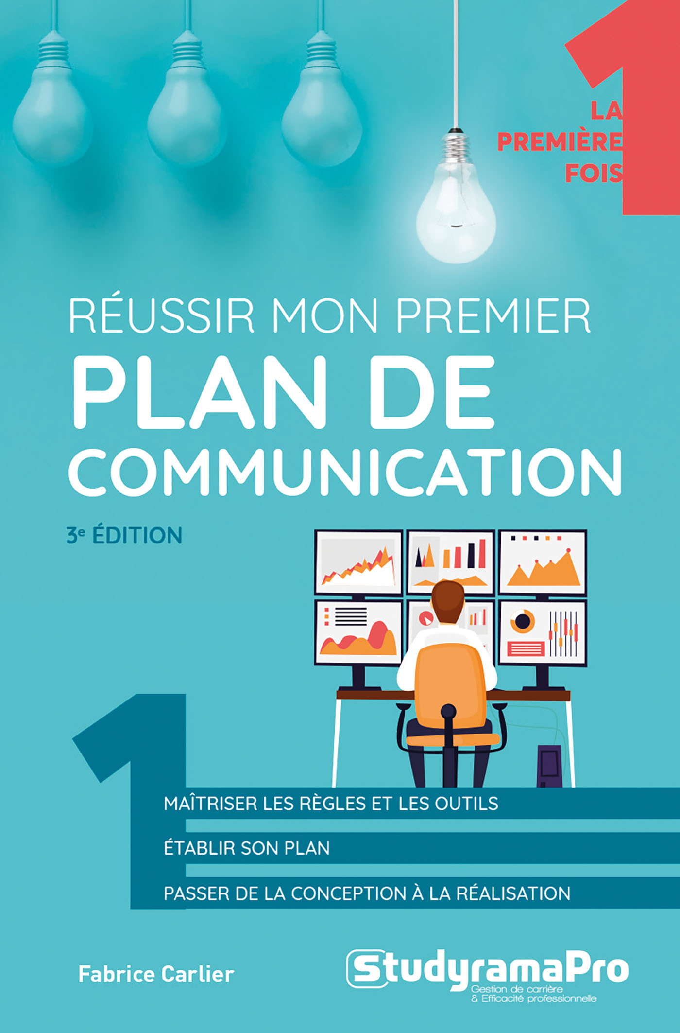 Réussir mon premier plan de communication
