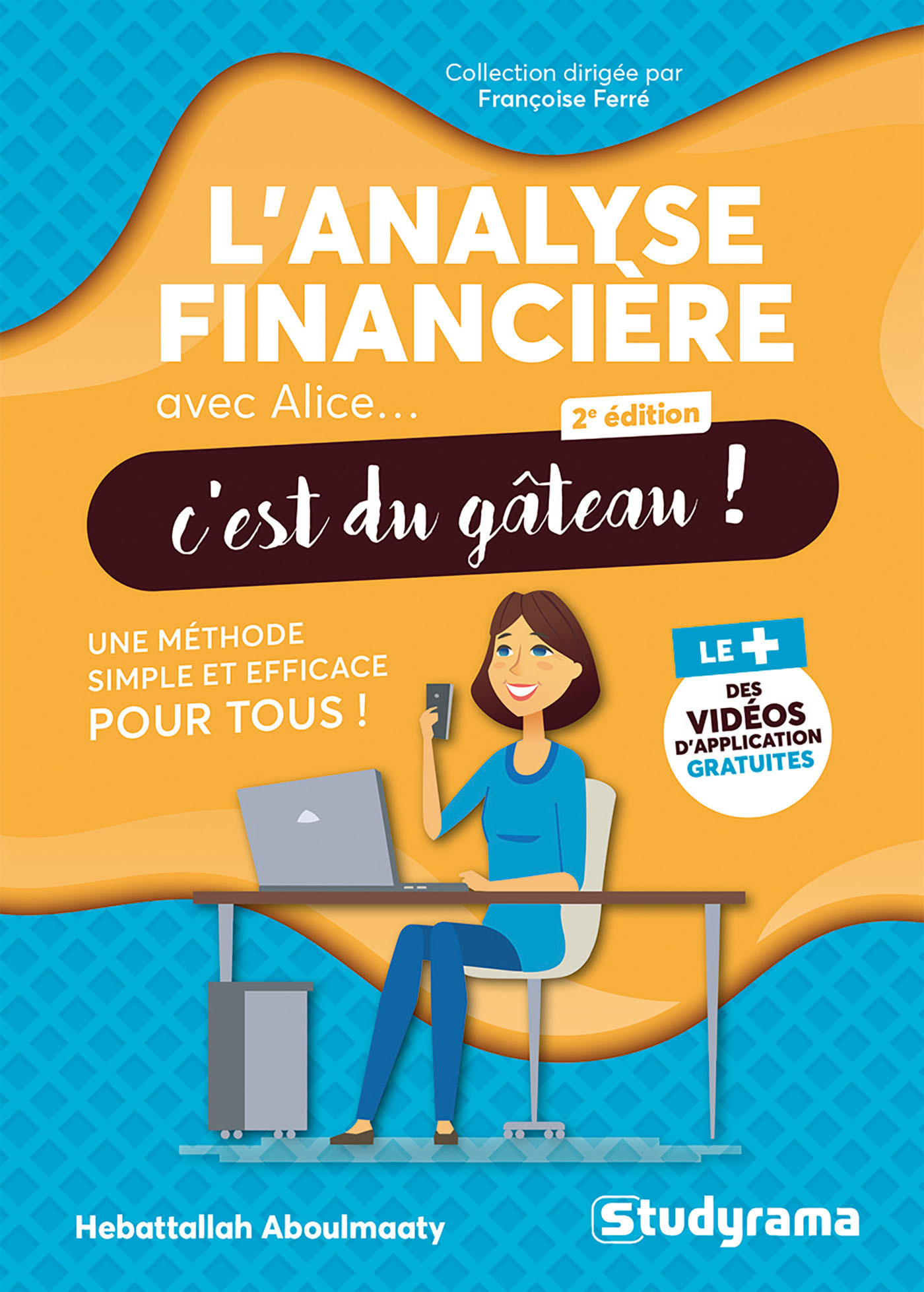 L'analyse financière avec Alice, c'est du gâteau !