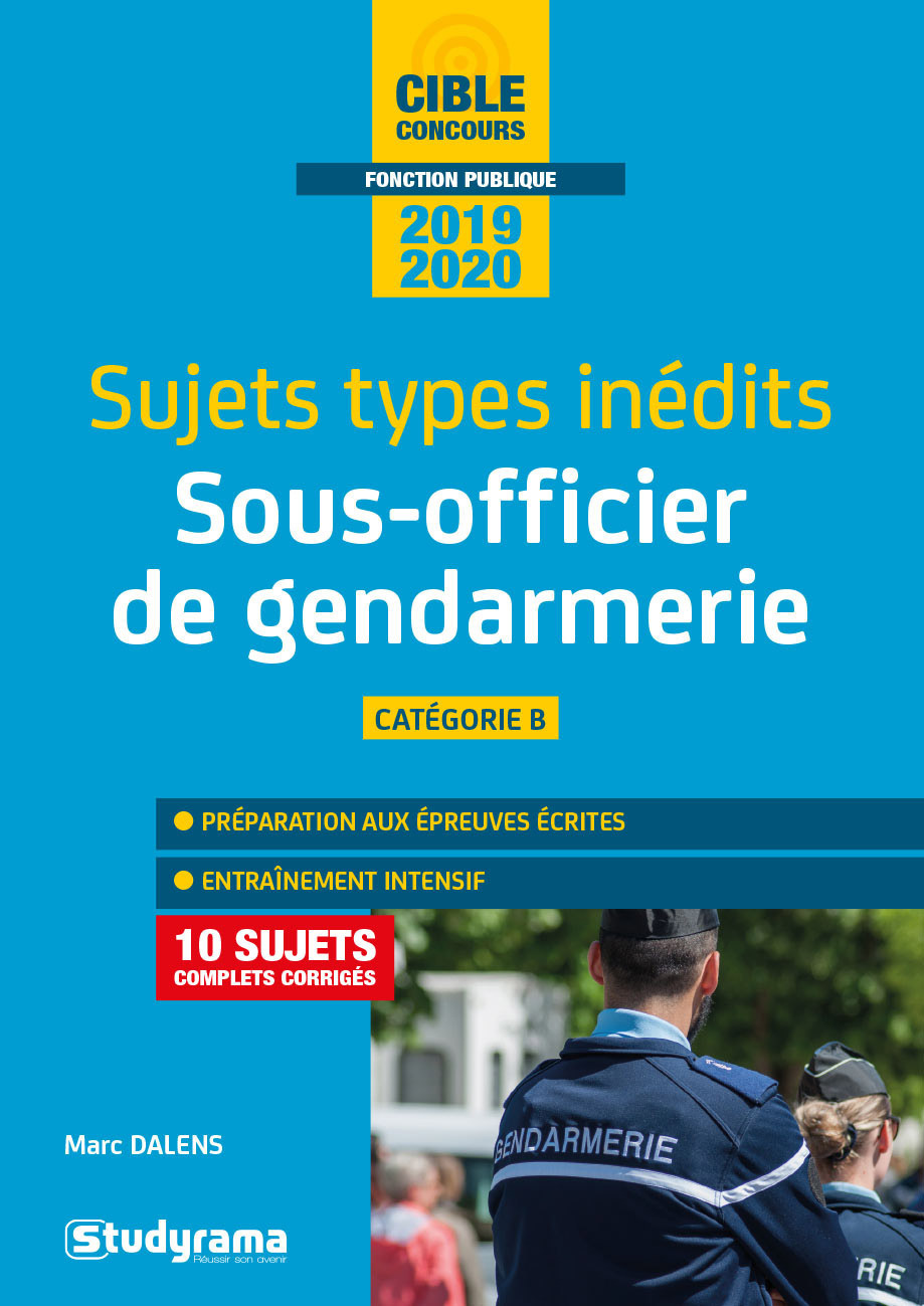 Sujets-types inédits sous-officier de gendarmerie