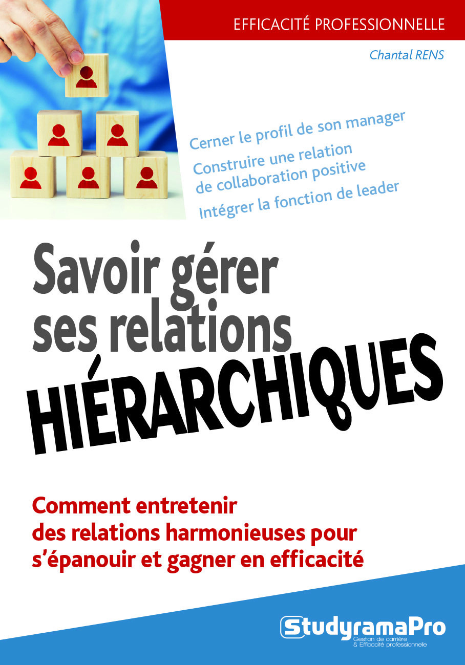 Savoir gérer ses relations hiérarchiques