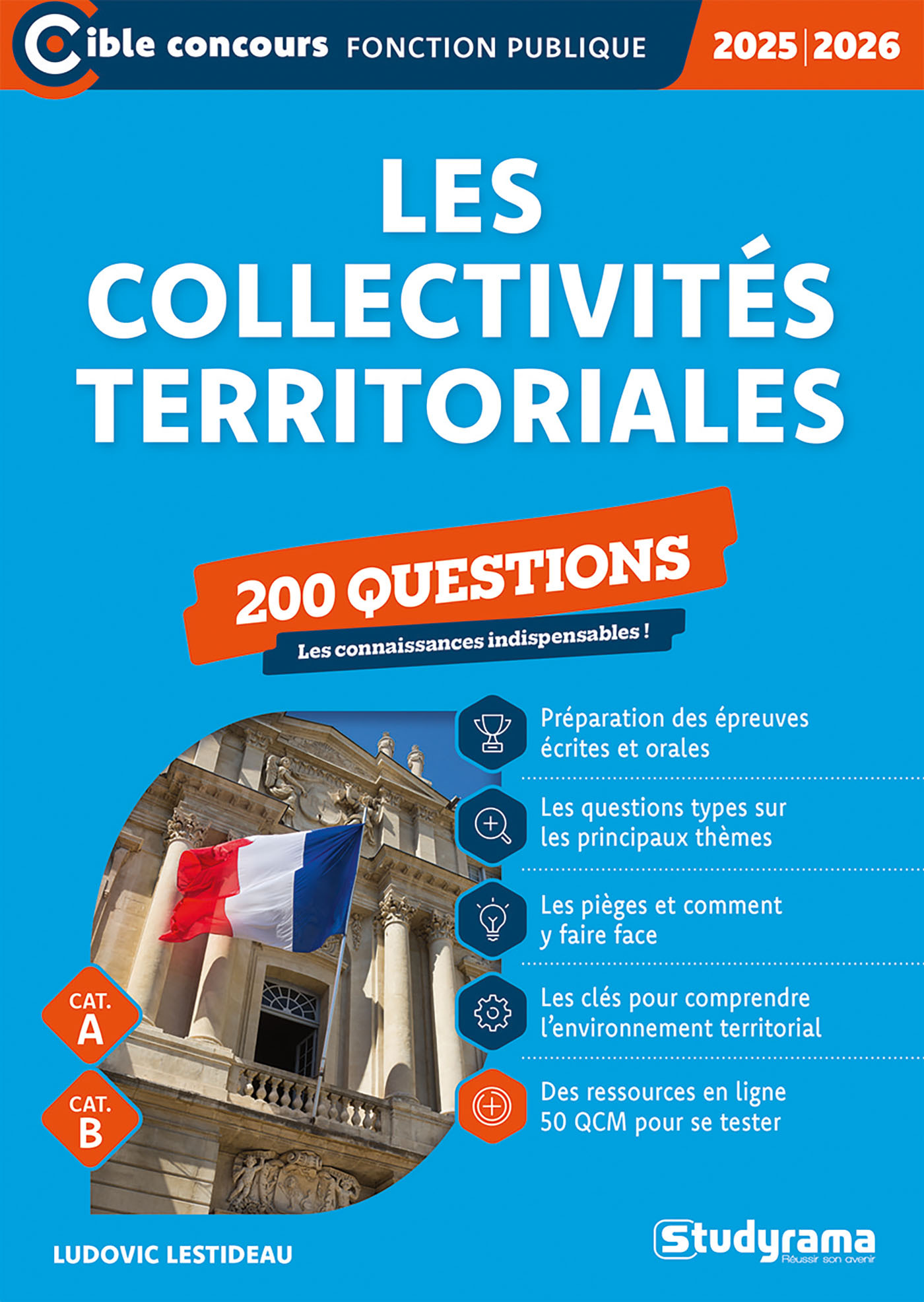 Les collectivités territoriales – 200 questions (Catégories A et B – Édition 2025-2026)