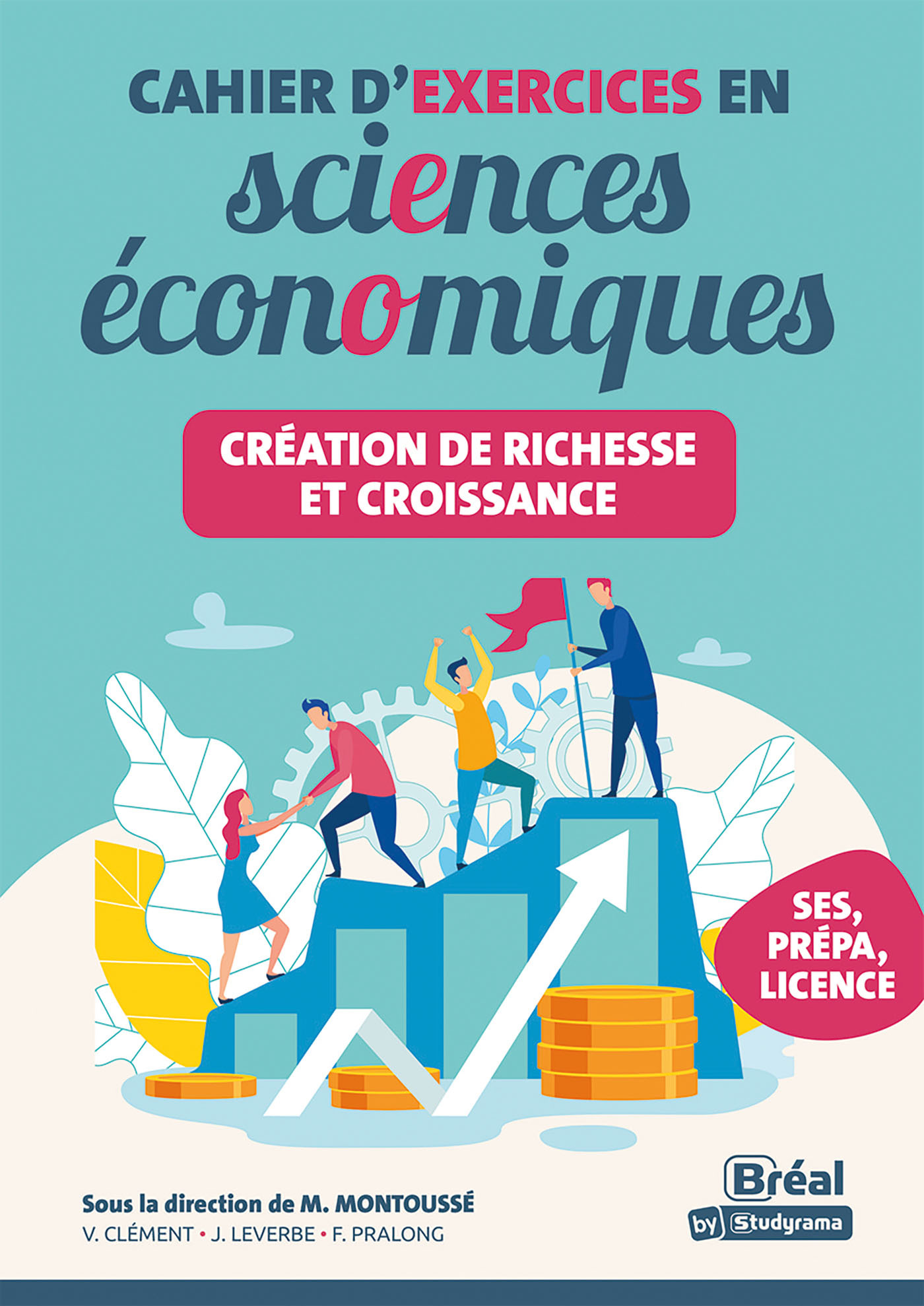 Cahier d'exercices en sciences économiques –  Création de richesse et croissance
