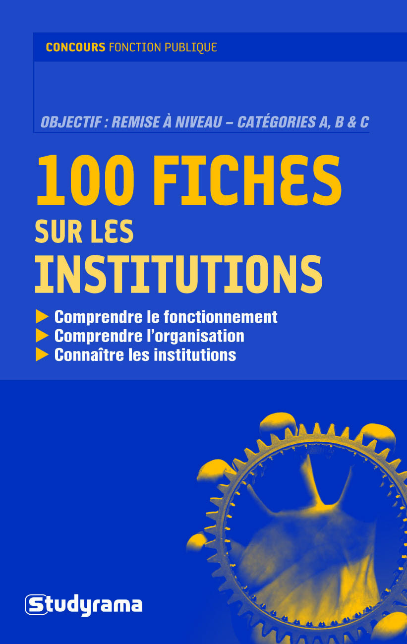 100 fiches sur les institutions