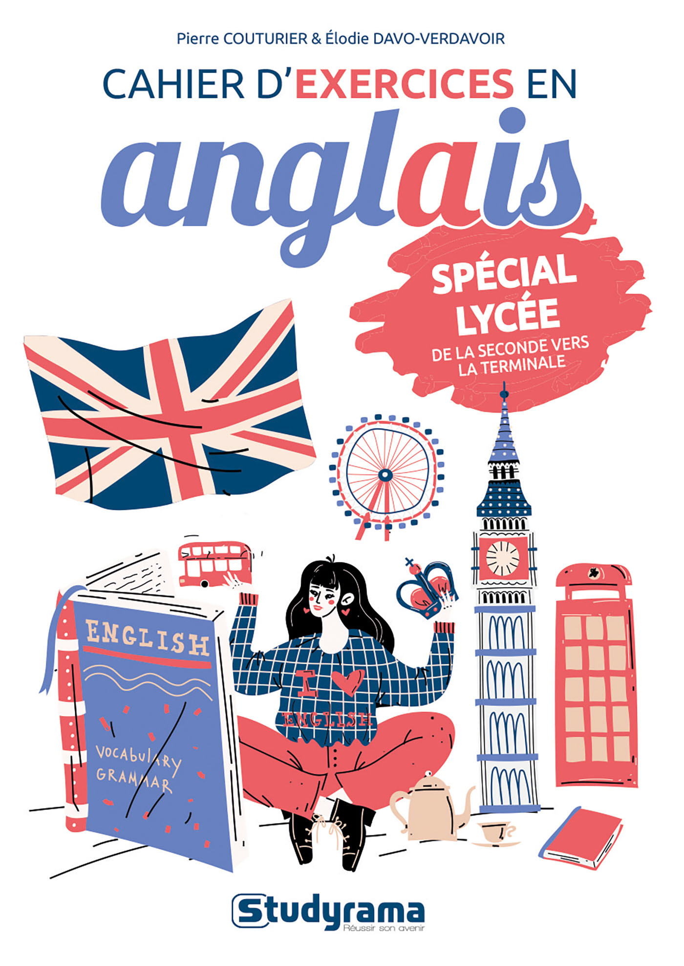 Cahier d'exercices en anglais - Spécial lycée