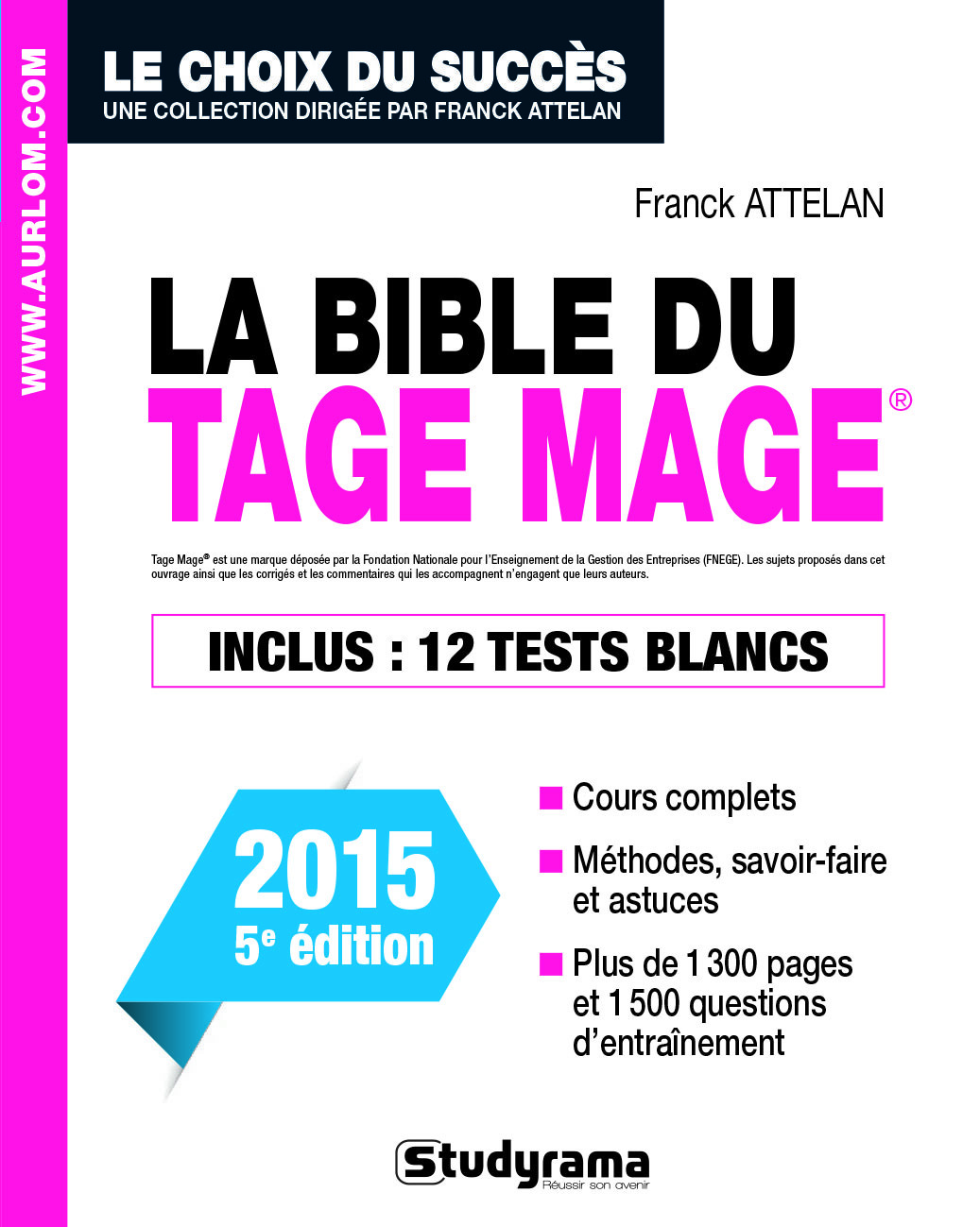 La Bible du Tage Mage