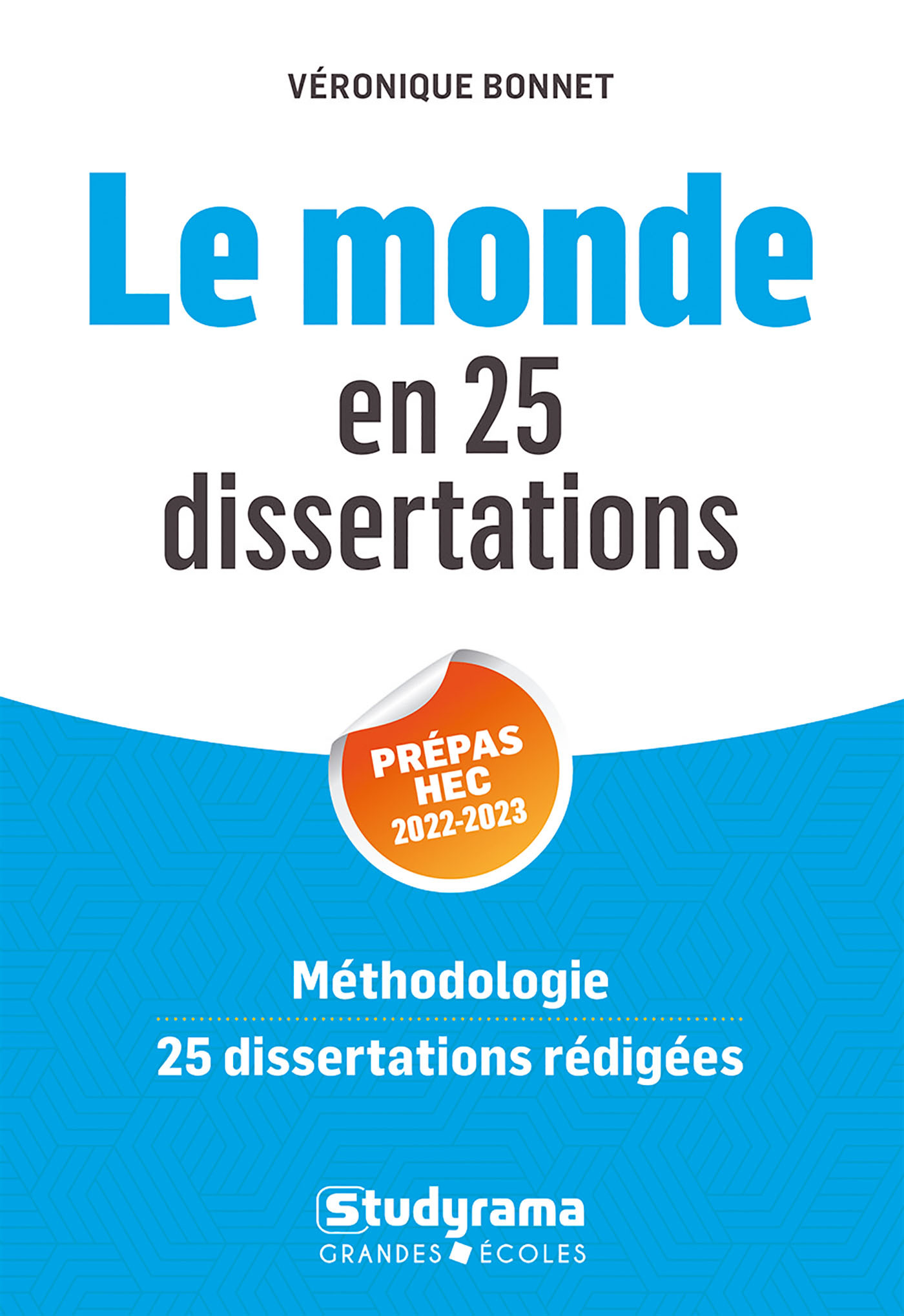 Le monde en 25 dissertations - Prépas HEC 2022-2023