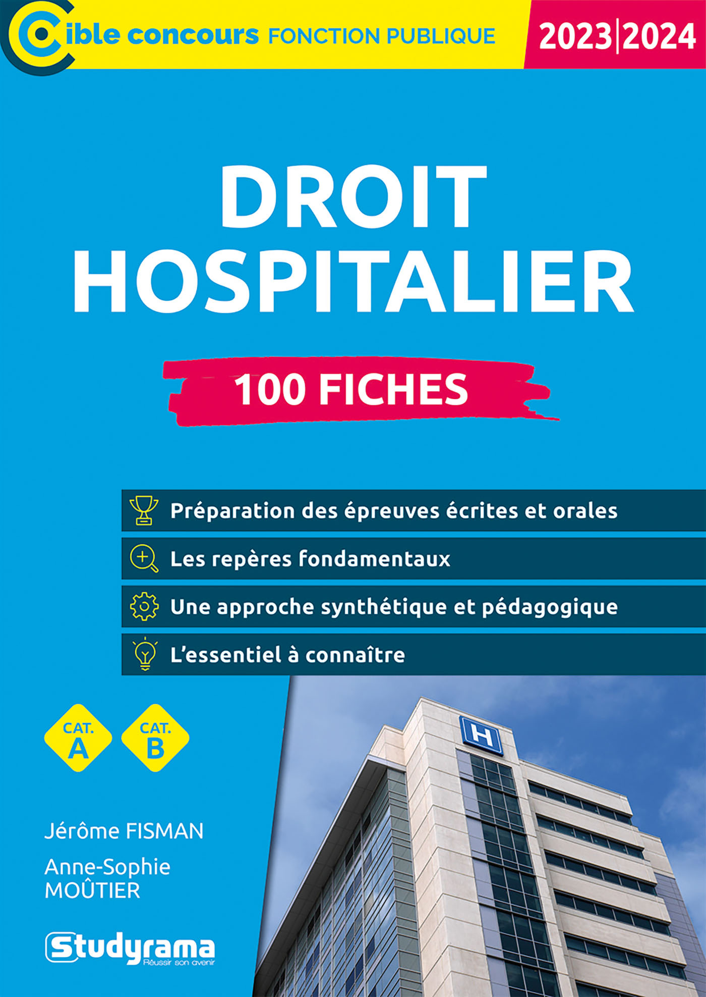 Droit hospitalier – 100 fiches (Catégories A et B – Édition 2023-2024)