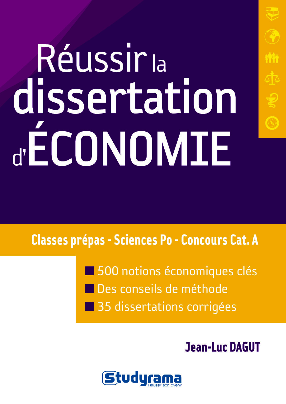 Réussir la dissertation d'économie