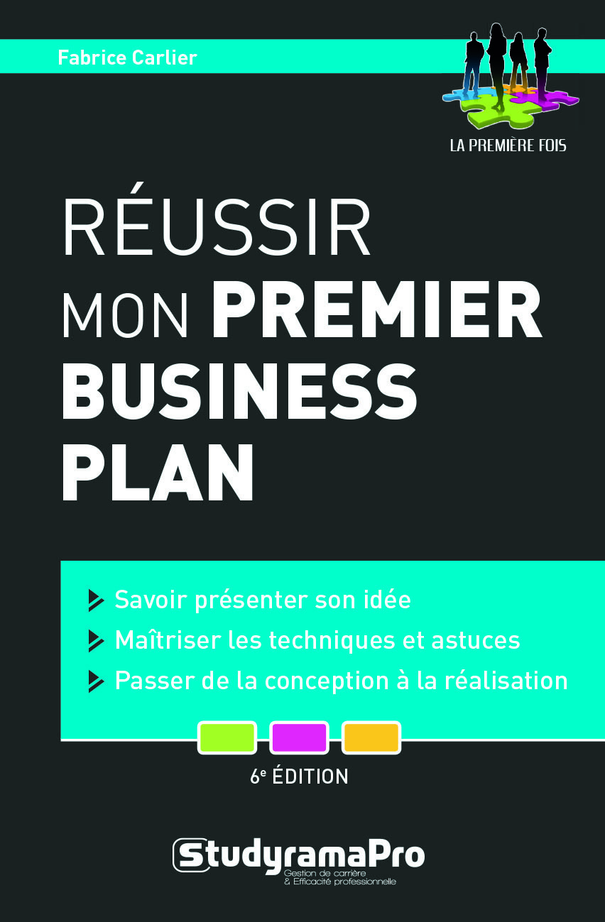 Réussir mon premier business plan