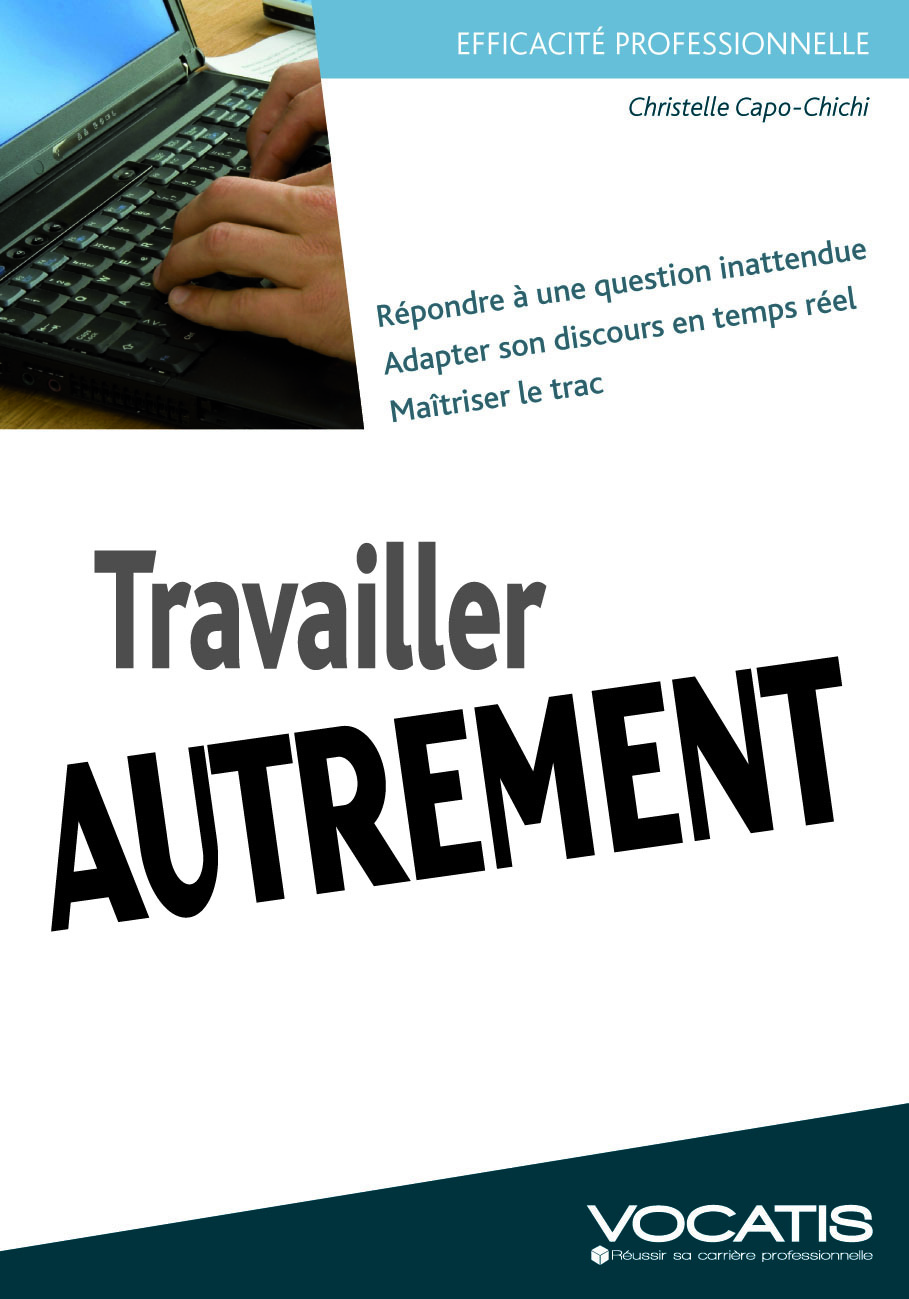 Travailler autrement