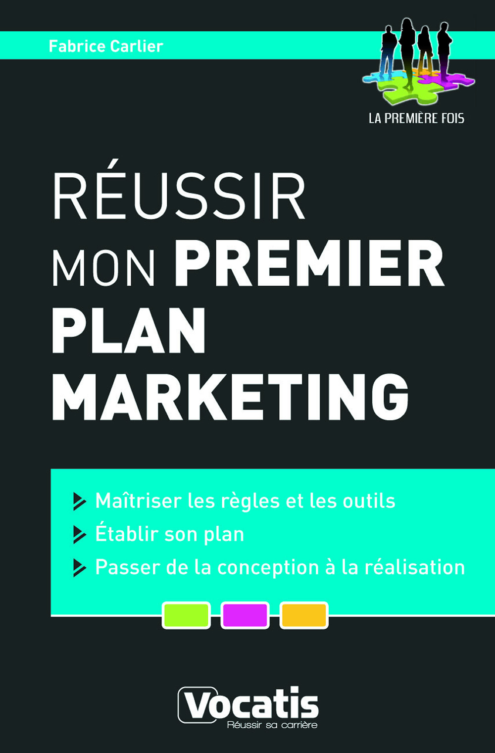 Réussir mon premier plan marketing