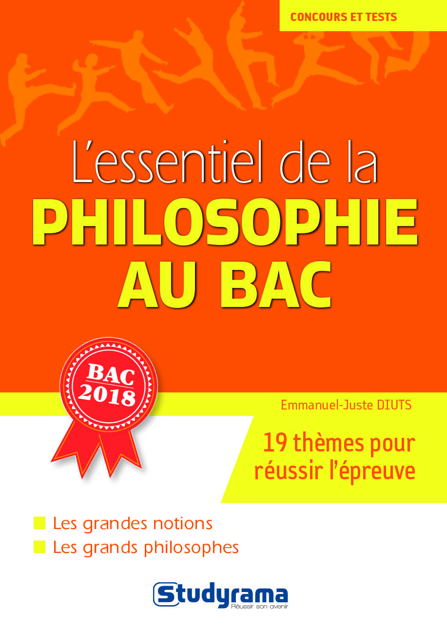 L'essentiel de la philosophie au bac 2018