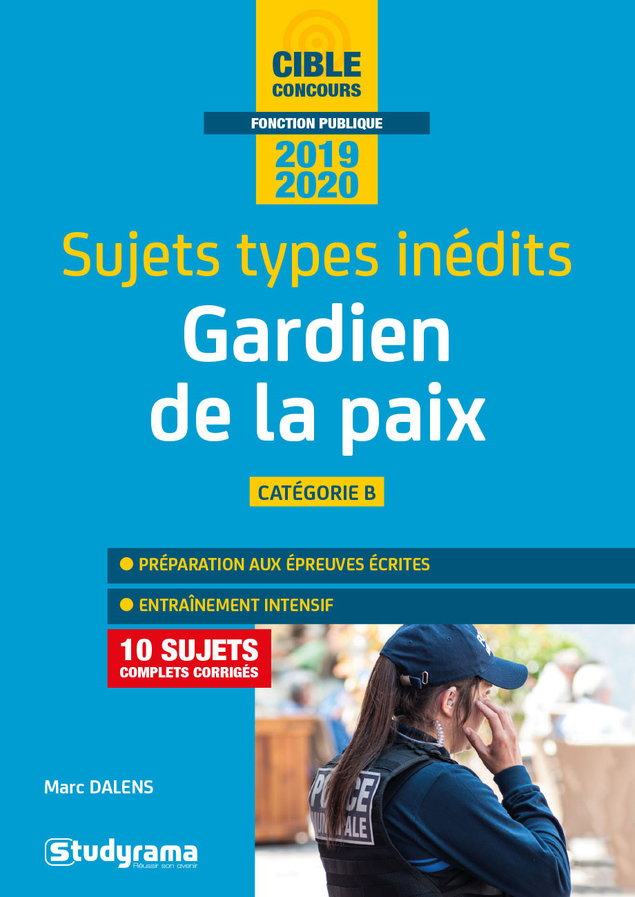 Sujets types inédits - Gardien de la paix