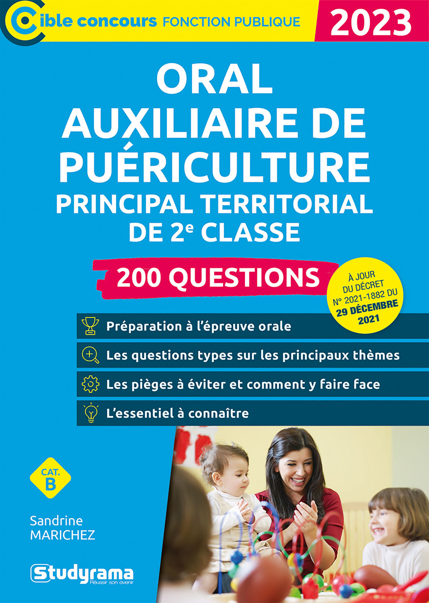 Oral auxiliaire de puériculture principal territorial de 2e classe – 200 questions (Catégorie B – Édition 2023)