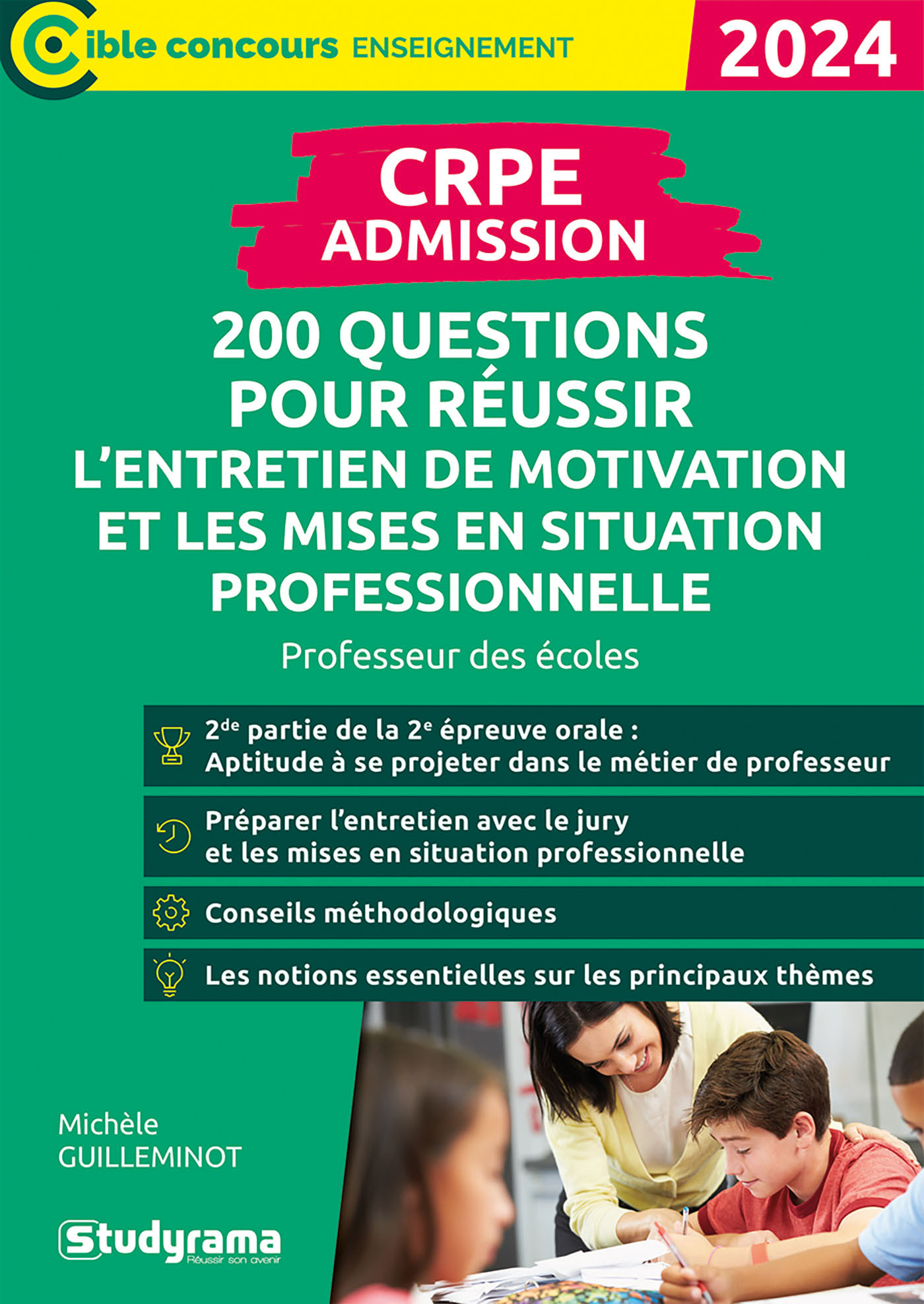 CRPE – Admission – 200 questions pour réussir l’entretien de motivation et les mises en situation professionnelle