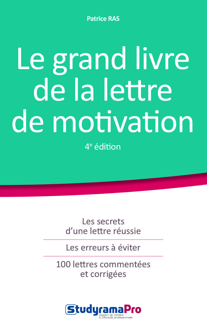 Le grand livre de la lettre de motivation