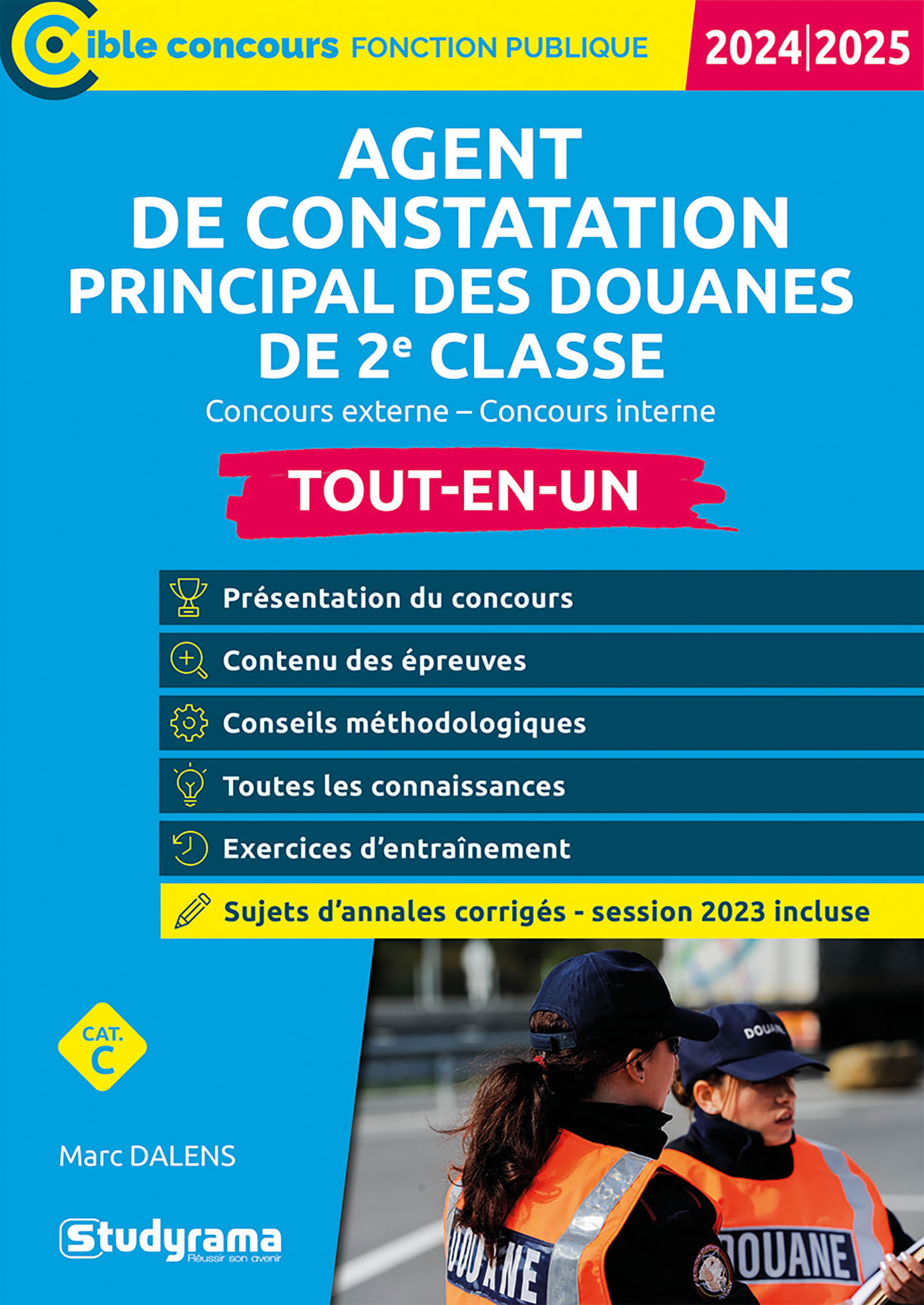 Agent de constatation principal des douanes de 2e classe – Tout-en-un (Catégorie C – Concours 2024-2025)