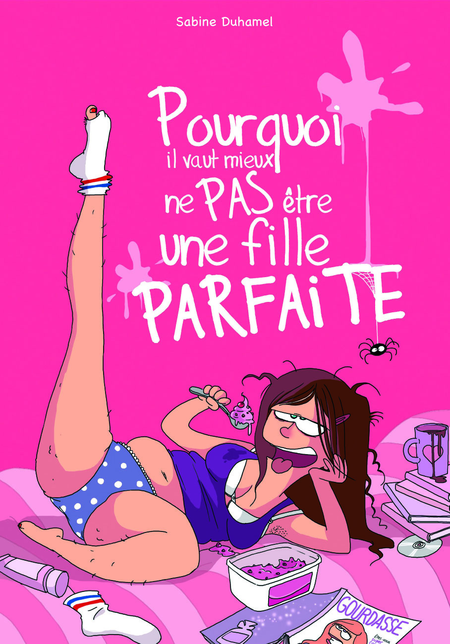 Pourquoi il vaut mieux ne pas être une fille parfaite