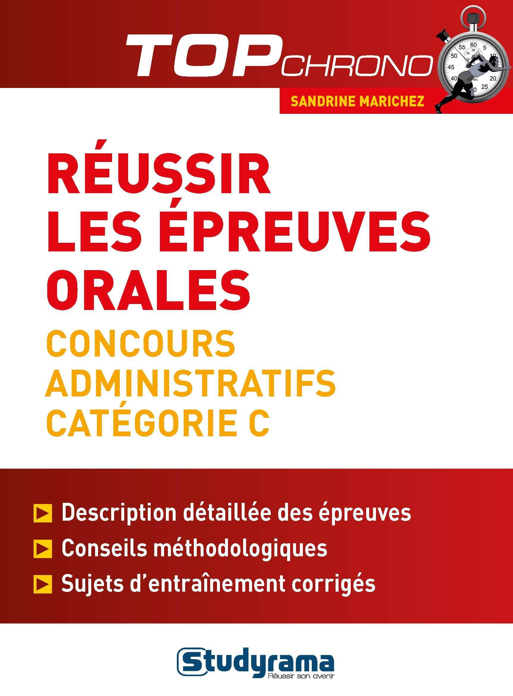 Réussir les épreuves orales concours administratifs catégorie c
