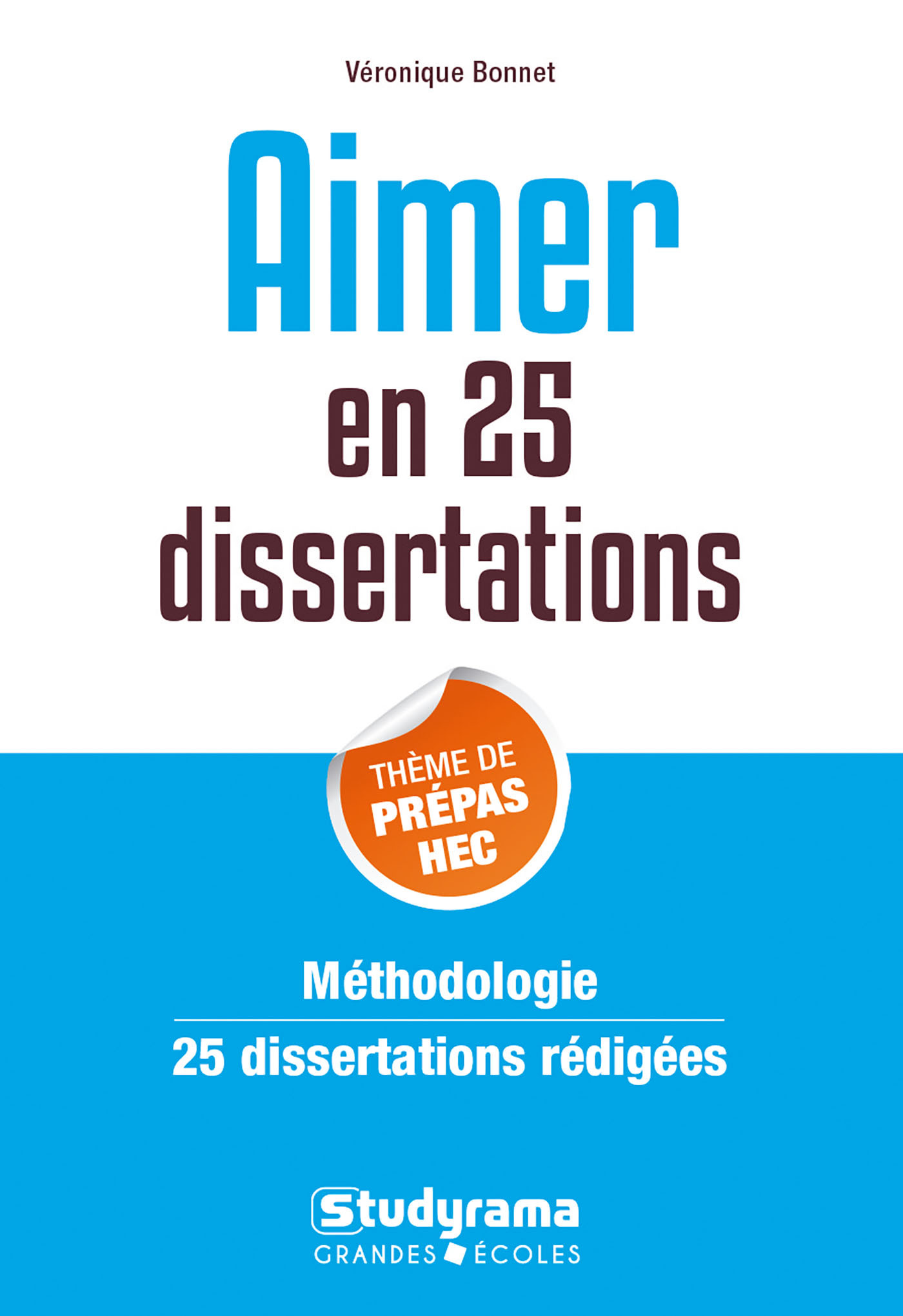 Aimer en 25 dissertations Thème de Prépas HEC