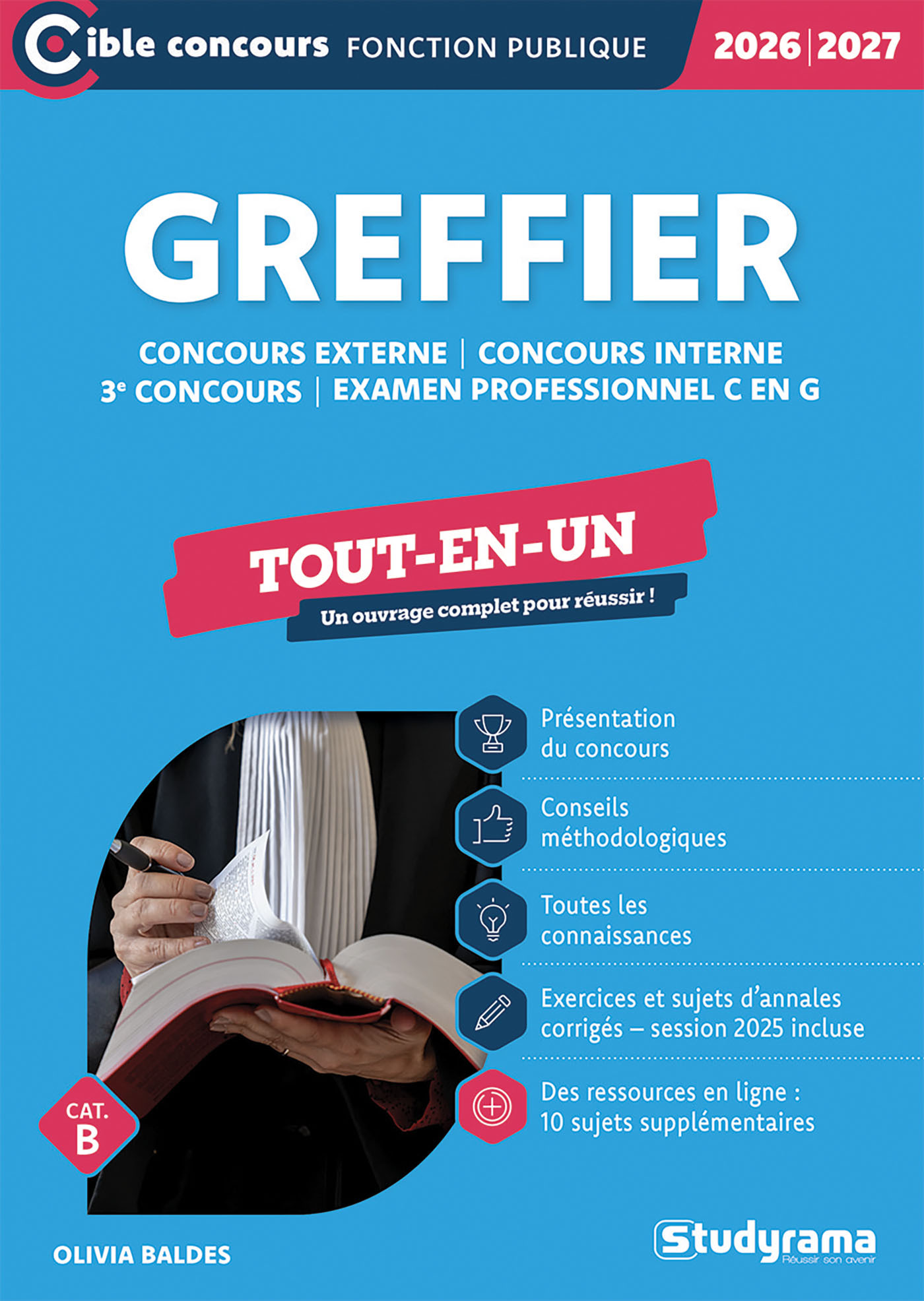 Greffier – Concours externe – Concours interne – 3e concours – Examen professionnel C en G – Tout-en-un – Un ouvrage complet pour réussir !