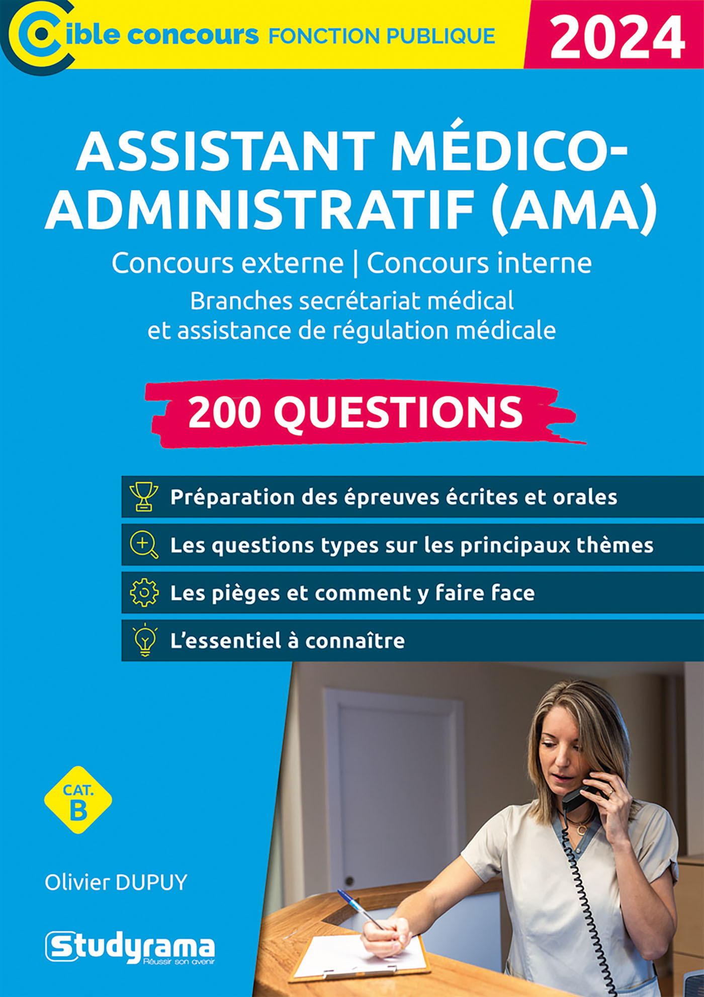 Assistant médico-administratif (AMA) – 200 questions (Catégorie B – Concours 2023)