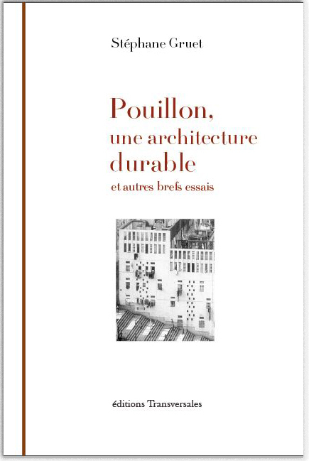 Pouillon, une architecture durable et autres brefs essais