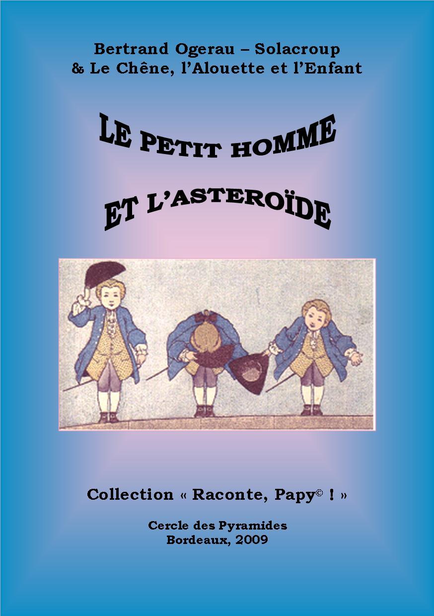 Le Petit Homme et l'Astéroïde