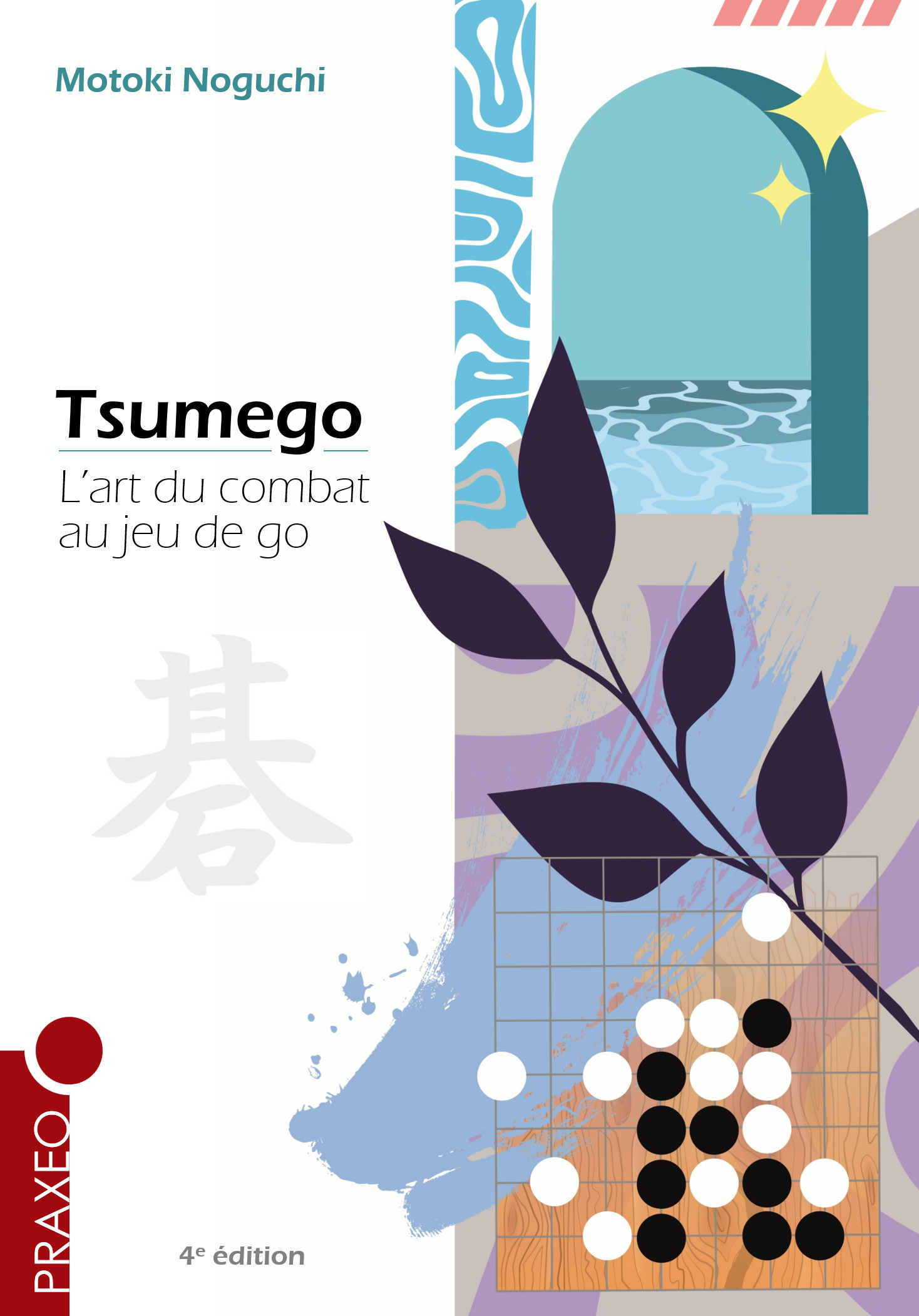 Tsumego, l'art du combat au jeu de go