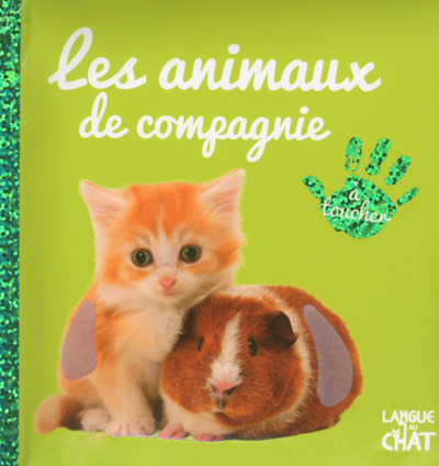 Bébé touche-à-tout Les animaux de compagnie - tome 12C (Visuel y)